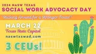 NASW-TX Social Work Advocacy Day 2024