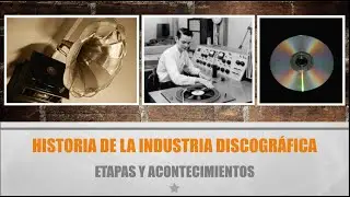 Historia de la industria musical