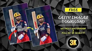 How to Download Getty Images Without Watermark in Full HD 3k Quality | Getty Images No Watermark 3k