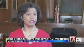NC Chief Justice Beasley calls for accountability amid police brutality across US