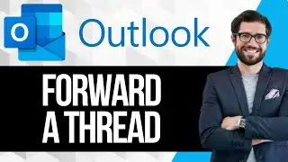Как переслать всю цепочку писем в Outlook