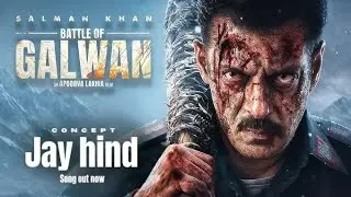 Jay hind | Battle Of Galwan | Deshbhakti Song 2026 | Proud Indian 🇮🇳 | Salman Khan | 17thApril 2026 