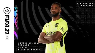 FIFA 21 | VIRTUAL PRO LOOKALIKE | MOUSSA DEMBEL&Eacute;