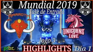Mundial 2019 Fase de Entrada MMM vs UOL highlights do jogo 3.