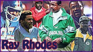 Rocky Rhodes & A Ray Of Light - Ray Rhodes Career Highlights