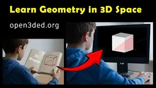 Learn Geometry in 3D Space #open3ded#Geometry #STEM #3Dlearning #MathEducation#mathtutorial