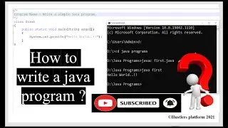 11th video of java || How to Create, Compile and run  java program ? || Explained step by step.
