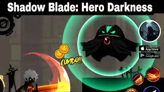 Shadow Blade: Hero Darkness ( New Game ) Gameplay Android