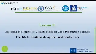 MODULE 4 - LESSON 11(KE - CSA) 🌿Assessing Climate Risks in Crop Production & Soil Fertility