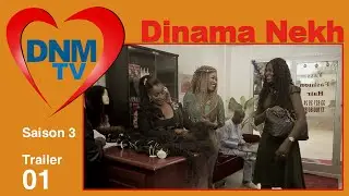Dinama Nekh - saison 3 : la bande annonce