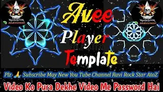 #Avee_Player #Template #Download #Ravi_Rock_Star #AtoZ #Full_Wala #Template#Download #AtoZ