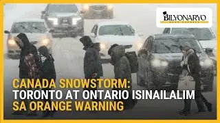 Toronto, isinailalim sa 'major snowstorm declaration' dahil sa matinding bugso ng winter storm