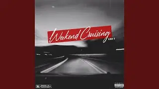 Weekend Cruising