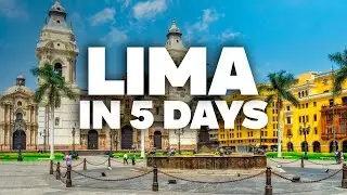 LIMA IN 5 DAYS! Perfect Itinerary with Must-See Attractions!