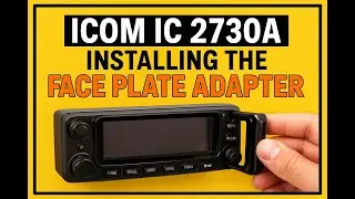 Icom IC 2730A Installing the Face Plate Adapter