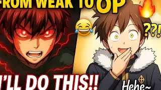 FROM WEAK TO OP &ldquo;From Noob to Overpowered Hero?! | Insane Anime Transformation 🔥😱&rdquo;