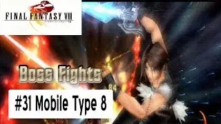 FFVIII (PSX) - Boss Run #31 Mobile Type 8