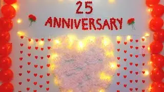 25th anniversary Decorations/Special 25th anniversary home decoration video/party decoration