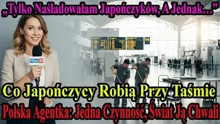 POLSKA AGENTKA NAZIEMNA W JAPONII: CO PRZY TAŚMIE JĄ WZRUSZYŁO, ŻE CHCE PRZENIEŚĆ TO DO WARSZAWY?
