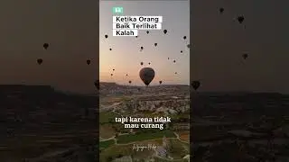 Ketika Orang Baik Terlihat Kalah