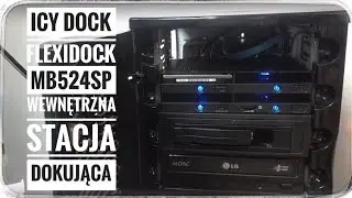 ICY DOCK FlexiDOCK MB524SP-B - Wewnętrzna stacja dokująca | ForumWiedzy