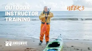 Week 5 | Outdoor Instructor Training Course
