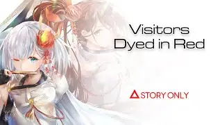 【Azur Lane】Visitors Dyed in Red : Story Collection