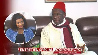 Entretien sp&eacute;cial: Doudou Wade en exclusivit&eacute;...