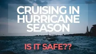 Is It Safe To Cruise During Hurricane Season?!