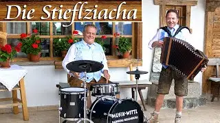 DIE STIEFLZIACHA - Wenn i den Ruf der Heimat spür