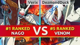GGST ▰ Verix (#1 Ranked Nagoriyuki) vs DezmondDuck (#5 Ranked Venom). High Level Gameplay