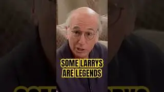 Not all Larrys are created equal
