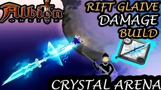 Rift Glaive Damage Build (Crystal Weapons) - Crystal Arena (Silver 4/Season 23) - Albion Online