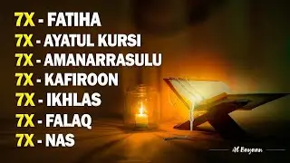 7x Fatiha 7x Ayatul Kursi 7x Amanarrasulu 7x Kafirun 7x Ikhlas 7x Falaq 7x Nas | Ruqyah by Alaa Aqel
