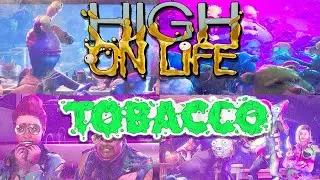 High On Life - Ending Credits: Tobacco Love (Hour Zero Instrumental)