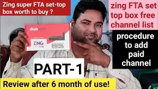 Zing super FTA set top box review | free channel list | procedure to add paid channel and full setup