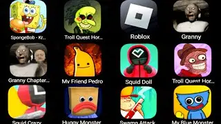 Troll Quest Horror 2,Squid Doll,SpongeBob Krusty Cook,Swamp Attack,Boom Stick,Bloody Harry