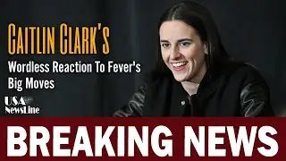 Caitlin Clark's Wordless Reaction To Fever's Big Moves | USA News | Caitlin Clark News | Basketball