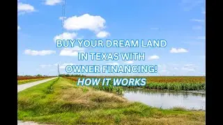 Buy Land in Texas with Owner Financing &ndash; No Banks, No Credit Checks