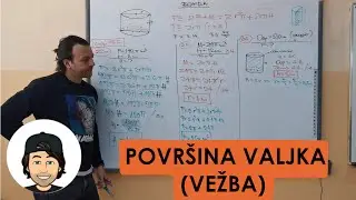 POVRŠINA VALJKA (VEŽBA)