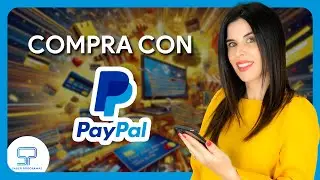 ✅ C&oacute;mo PAGAR con PayPal 💲