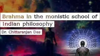 Brahma in the monistic school of Indian philosophy
