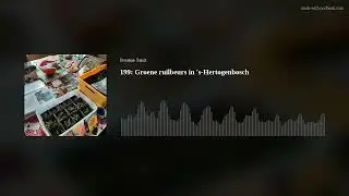 199: Groene ruilbeurs in ’s-Hertogenbosch