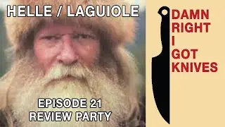 HELLE AND LAGUIOLE KNIVES / HUMBLE SEA / BOB DYLAN / REVIEW PARTY