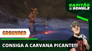 GROUNDED: CARVANA PICANTE | Como Liberar a Receita e Completar o Desafio SEGREDO DE MESTRE!!!