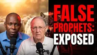 False Prophets, part 1 CHR0052 The School for Prophets Africa
