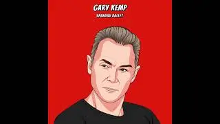 Spandau Ballet&rsquo;s Gary Kemp - True Confessions