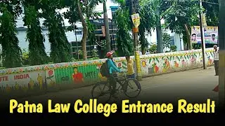 Patna Law College Entrance Result Update | Akr Vlogs