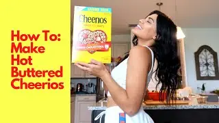 Hot Buttered Cheerio Recipe