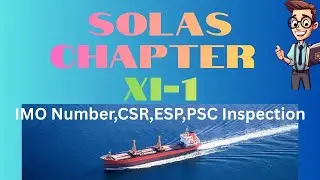 SOLAS Chapter XI -1  Enhanced Safety